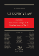 EU Energy Law, Volume III: Renewable Energy in the Member States of the EU