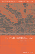 Eu Environmental Law: Challenges, Change and Decision-Making