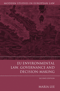 Eu Environmental Law, Governance and Decision-Making