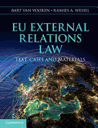 EU External Relations Law: Text, Cases and Materials