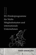 EU-Frderprogramme f?r Nicht-Mitgliedsstaaten und internationale Unternehmen