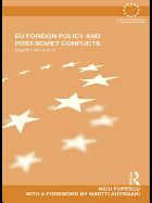 EU Foreign Policy and Post-Soviet Conflicts: Stealth Intervention