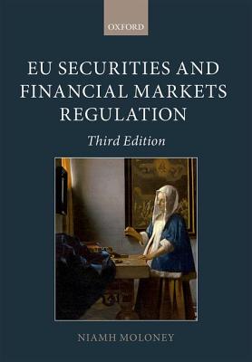 EU Securities and Financial Markets Regulation - Moloney, Niamh