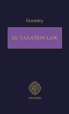 Eu Taxation Law - Gormley, Laurence W