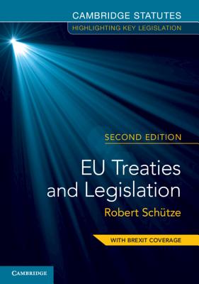 EU Treaties and Legislation - Schtze, Robert