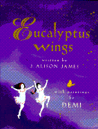 Eucalyptus Wings - James, J Alison