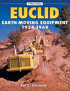 Euclid Earthmoving Equipment: 1924-1968