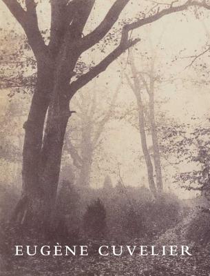 Eugne Cuvelier: Photographer in the Circle of Corot - Daniel, Malcolm