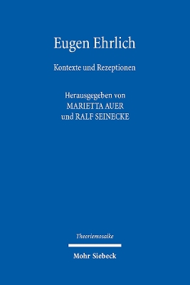 Eugen Ehrlich: Kontexte Und Rezeptionen - Auer, Marietta (Editor), and Seinecke, Ralf (Editor)