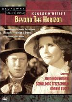 Eugene O'Neill's Beyond the Horizon