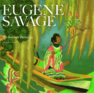 Eugene Savage: The Seminole Paintings