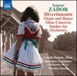 Eugene Zdor: Divertimento; Elegie and Dance; Oboe Concerto; Studies for Orchestra