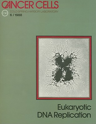 Eukaryotic DNA Replication - Kelly, Thomas (Editor), and Stillman, Bruce (Editor)