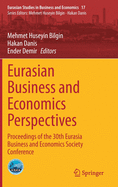 Eurasian Business and Economics Perspectives: Proceedings of the 30th Eurasia Business and Economics Society Conference