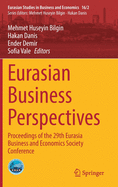 Eurasian Business Perspectives: Proceedings of the 29th Eurasia Business and Economics Society Conference