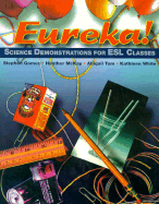 Eureka!: Science Demonstrations for ESL Classes