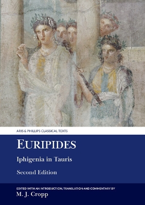 Euripides: Iphigenia in Tauris - Euripides, and Cropp, Martin J.
