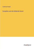 Euripides und die bildende Kunst