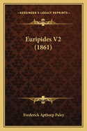 Euripides V2 (1861)