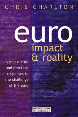 Euro: Impact and Reality - Charlton, Chris