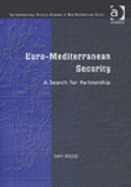 Euro-Mediterranean Security: A Search for Partnership
