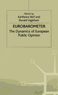 Eurobarometer: The Dynamics of European Public Opinion Essays in Honour of Jacques-Ren Rabier