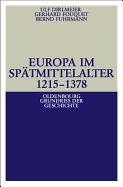 Europa Im Spatmittelalter 1215-1378