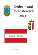 Europa-Reisen: Nieder- Und Oberosterreich 2013