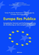 Europa Res Publica: Europischer Konvent und Verfassungsgebung als Annherung an eine europische Republik?