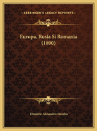 Europa, Rusia Si Romania (1890)