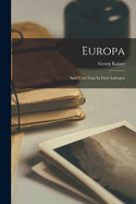 Europa; Spiel Und Tanz in Funf Aufzugen