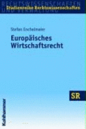 Europaisches Wirtschaftsrecht