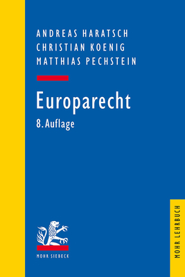 Europarecht - Haratsch, Andreas, and Koenig, Christian, and Pechstein, Matthias