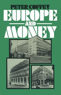 Europe and Money - Coffey, Peter