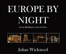 Europe by Night: Great Buildings in Great Cities