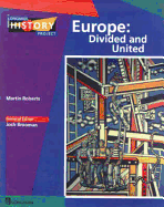 Europe: Divided and United - Roberts, J M, and Roberts, Martin