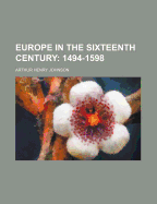 Europe in the sixteenth century, 1494-1598