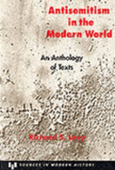 European Antisemitism in the Modern World an Anthology of Texts: An Anthology of Texts