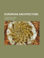 European Architecture a Historical Study