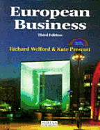 European Business: An Issue-Based Approach - Welford, Richard, and Prescott, Kate