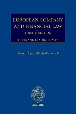 European Company and Financial Law: Texts and Leading Cases - Hopt, Klaus, Professor (Editor), and Wymeersch, Eddy (Editor)