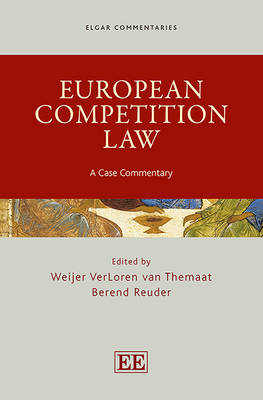 European Competition Law: A Case Commentary - VerLoren van Themaat, Weijer (Editor), and Reuder, Berend (Editor)