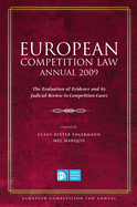European Competition Law Annual 2009: The Evaluation of Evidence and Its Judicial Review in Competition Cases
