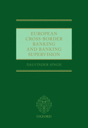 European Cross-Border Banking and Banking Supervision