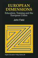 European Dimensions: Education, Training and the European Union