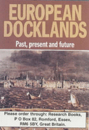 European Docklands: Past, Present and Future