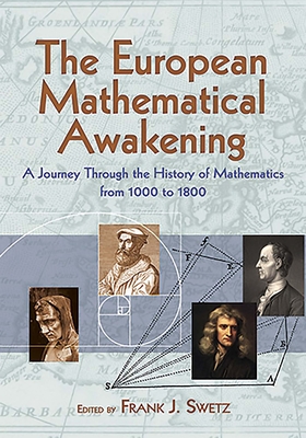 European Mathematical Awakening - Swetz, Swetz