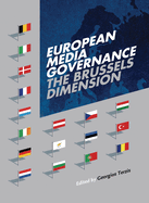 European Media Governance: The Brussels Dimension