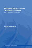 European Security in the Twenty-First Century: The Challenge of Multipolarity