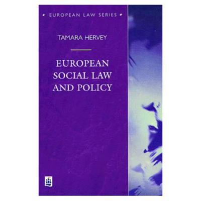 European Social Law and Policy - Hervey, Tamara K